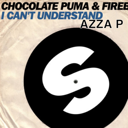 I CANT UNDERSTAND AZZA P