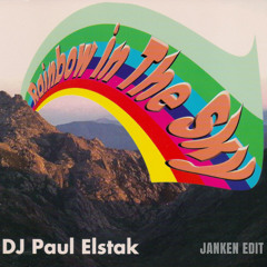 DJ Paul Elstak - Rainbow in the sky (JANKEN edit)