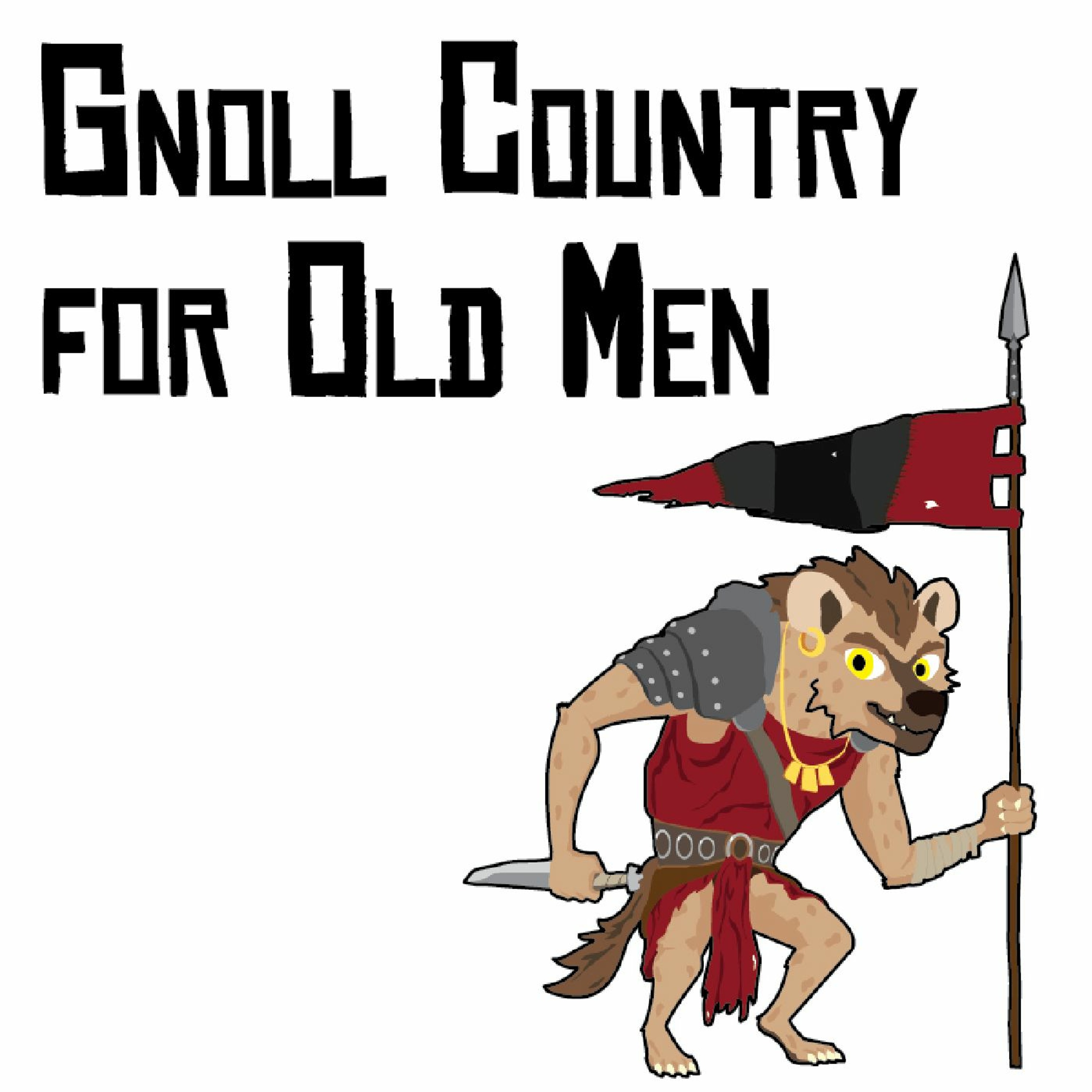 Gnoll Country for Old Men