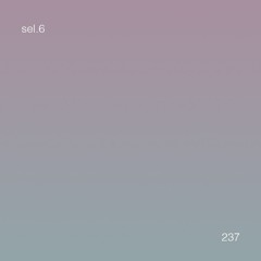 ⋆˚࿔ untitled 909 podcast 237: sel.6 ⋆˚࿔