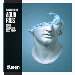 Aquarius (Dener Delatorre Remix)