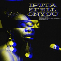 *FREE DL* I Put a Spell on You (Lenox Underground Remix) - Nina Simone