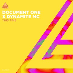 Document One x Dynamite MC - This Time