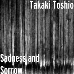 Sadness and Sorrow - Takaki Toshio (8-Bit Cover)