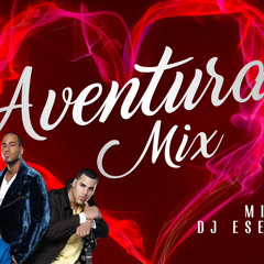 AVENTURA MIX VOL1 Bachatas Clasicas Para Bailar
