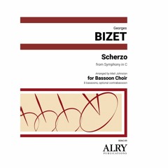 Georges Bizet - Scherzo from Symphony in C for Bassoon Choir (arr. Matt Johnston)