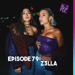 Wonderful EP 79: Z3lla