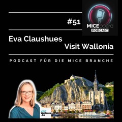 MICEboard Podcast Folge 51 - Talk mit Eva Claushues von Visit Wallonia