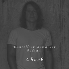Dancefloor Romancer 050 - Chook
