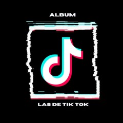 ALBUM LAS DE TIK TOK  | DESCARGA GRATIS CLICK EN "COMPRAR" |