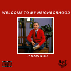 Welcome To My Neighborhood