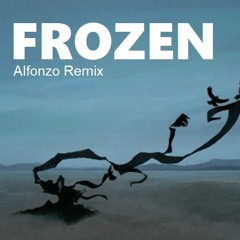 Madonna - Frozen [Alfonzo Remix]