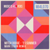 Download Video: Mitch Dodge - '23 Summer (Mark Starr Remix) [Music is 4 Lovers] [MI4L.com]