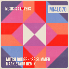 Mitch Dodge - 23' Summer EP (Music is 4 Lovers)