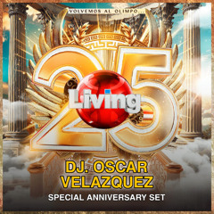 Oscar Velazquez in The Mix - CLUB LIVING 25 ANIVERSARIO [FREE DOWNLOAD]