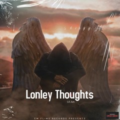 Lonley Thoughts