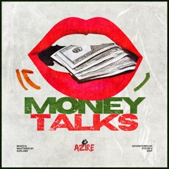 Azire - Money Talks
