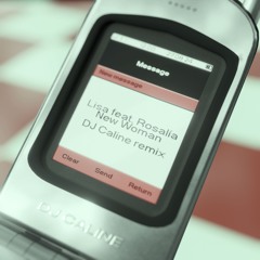 LISA - NEW WOMAN feat. Rosalía (DJ Caline remix)