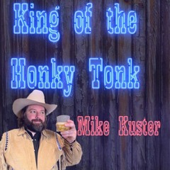 King Of The Honky Tonk