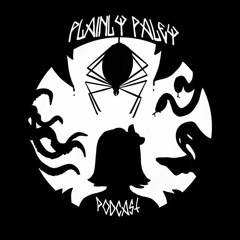 Plainly Paley (Ophidiophobia)