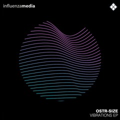 Ostr-size - Vibrations (Stripped Dub)