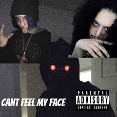 CANT FEEL MY FACE FT. TRAP6