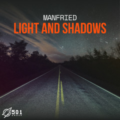 Manfried - Light and Shadows