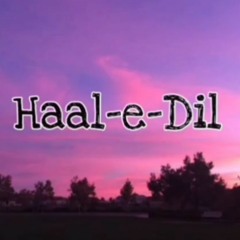 WUSTAAZ - Haal-E-Dil (Freeverse)