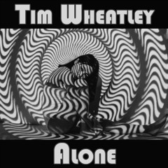 Tim Wheatley - Alone [Sample]