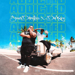 Addicted (Feat. Big Kuza)