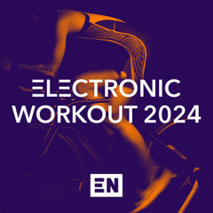 Electronic Workout 2024