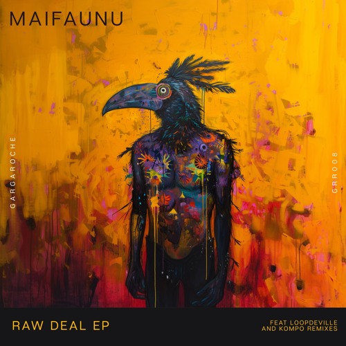 [GRR008] Maifaunu - Raw Deal EP [Loopdeville & Kompo Remixes]