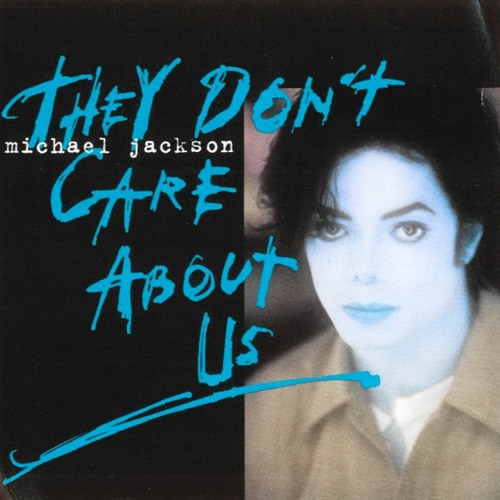 Stream Michael Jackson - They Don't Care About Us (Lohouse Edit