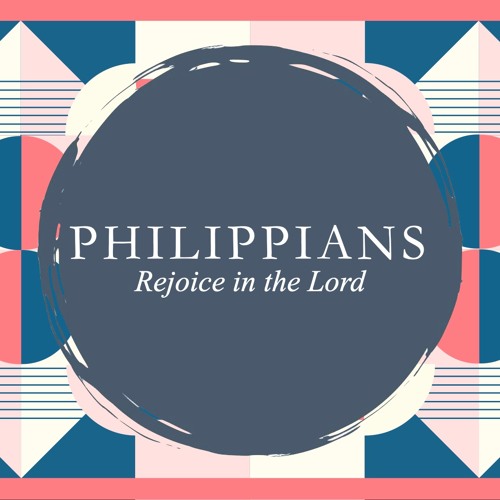 Rejoice in the Lord: An Exposition of Philippians