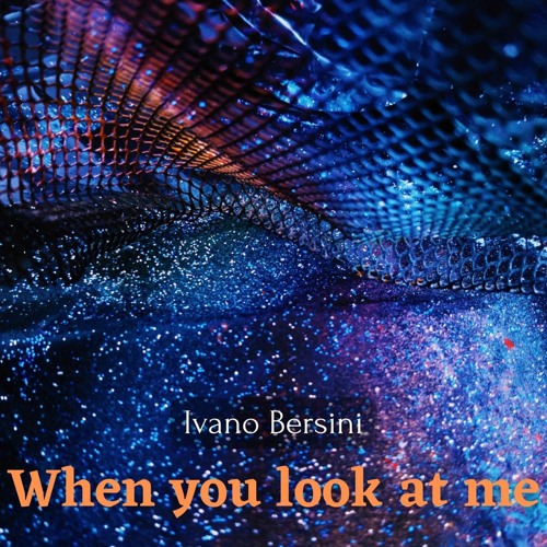 When You Look At Me