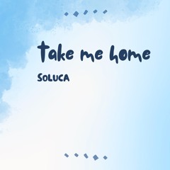 Take me home [Extended Mix]