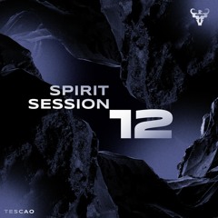Tescao Spirit Session #12