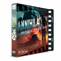 Annihilation Movie Trailer - Cinematic Destruction Sound Effects Library