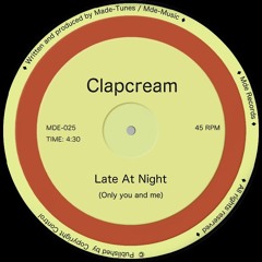 Late at Night (Only You and Me)