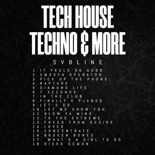 Tech house, techno and more [svbline]