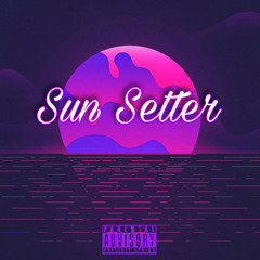 Sun Setter [prod Jody]
