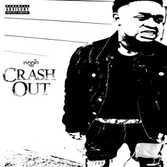 Hunnid M'z - Crash Out (Audio)