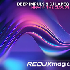Deep Impuls, DJ Lapeq - High in the Clouds