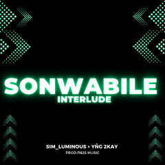 Sonwabile interlude