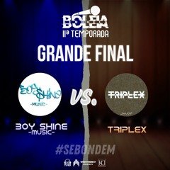 FINAL- Boy Shine Music vs Triplex