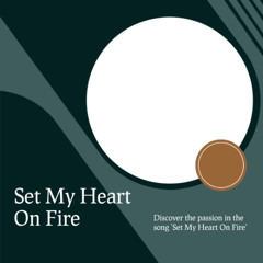 Set My Heart on Fire