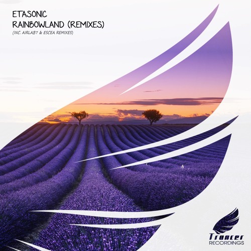 Etasonic - Rainbowland (AirLab7 Remix) [Trancer Recordings] *Out Now*