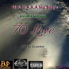 M-K 70 aka MABAGLE_70 Love