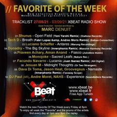 Favorite Of the Week 27.08.21 - 03.09.21 Xbeat Radio Station // Marc Denuit