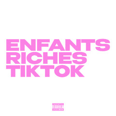 Enfants Riches TikTok